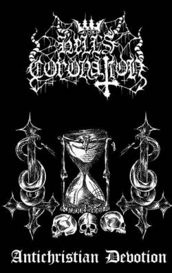 Hell's Coronation : Antichristian Devotion